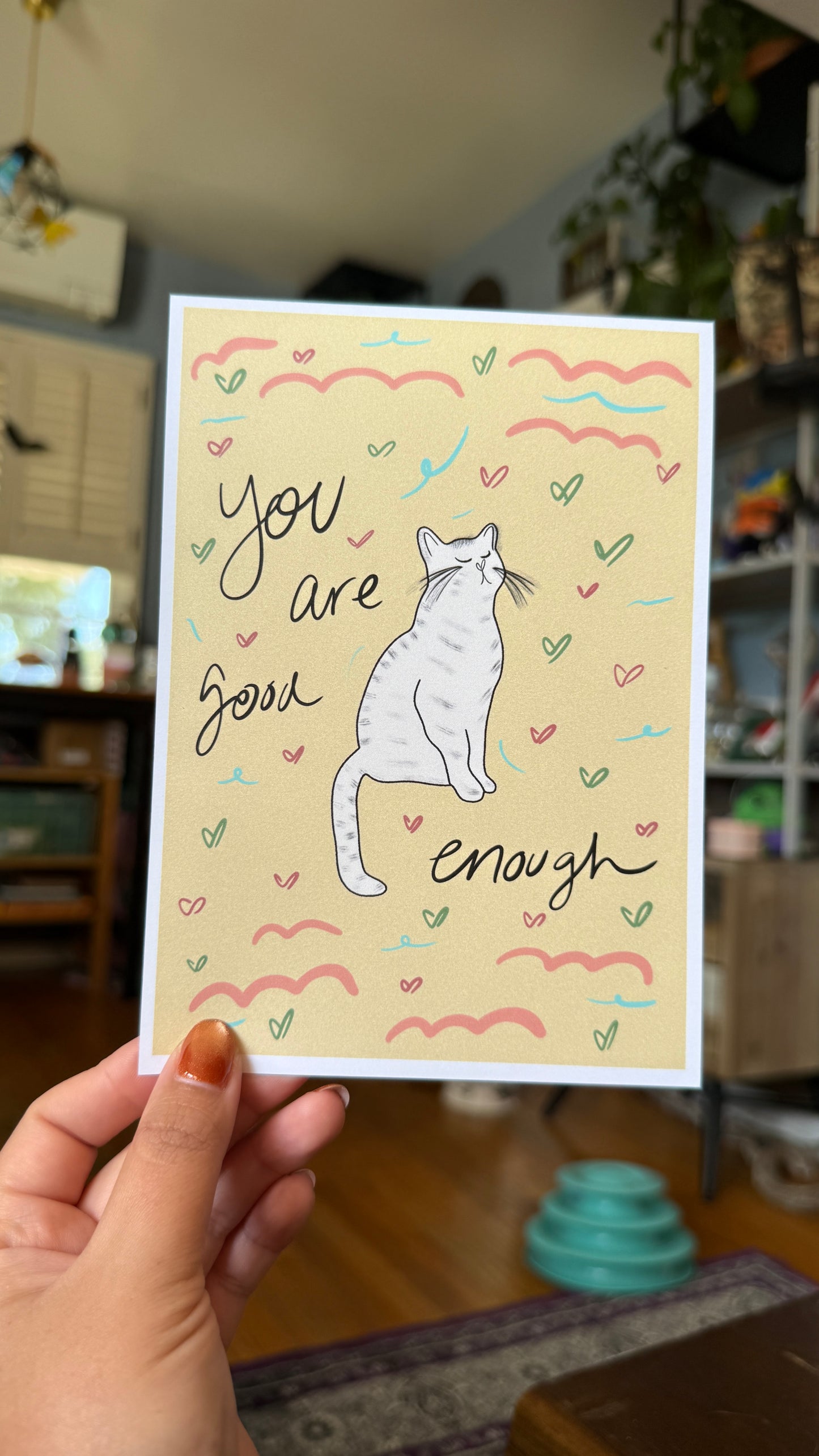 This Cat Says, "You Are Good Enough," Print - 5" X 7" Premium Arctic Matte Inkjet Photo Paper lil chonk studio