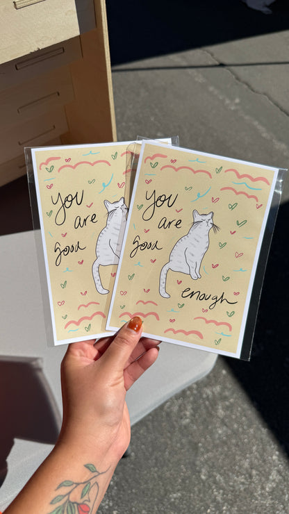 This Cat Says, "You Are Good Enough," Print - 5" X 7" Premium Arctic Matte Inkjet Photo Paper lil chonk studio